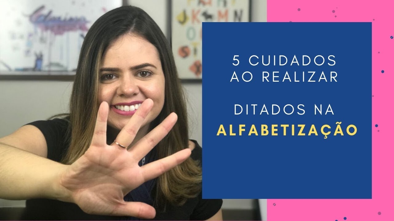 Como os Ditados Potencializam a Alfabetização? Veja 10 Dicas