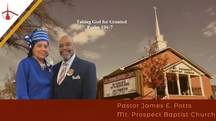 (Pastor James E. Potts, D. Min.): "Taking God for ...