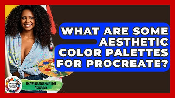 What Are Some Aesthetic Color Palettes For Procreate? - Drawing and Painting Academy