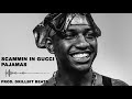 Guapdad 4000 -"Scammin in Gucci Pajamas"| Type Beat