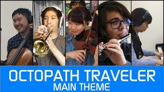 Octopath Traveler Main Theme; Violin, Piano, Cello, Flute, Pic and Trumpet cover | PitTan