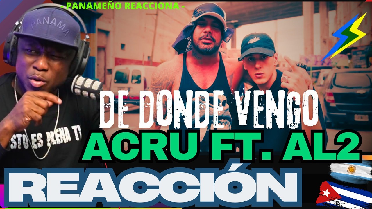 ACRU & AL2 El Aldeano -  DE DONDE VENGO  |PANAMEÑO REACCIONA|