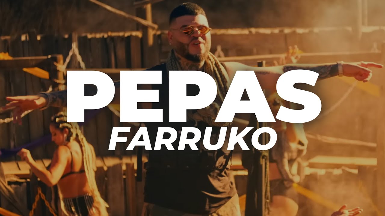 Farruko - Pepas (Letra)