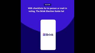 Brink's Voting Checklist