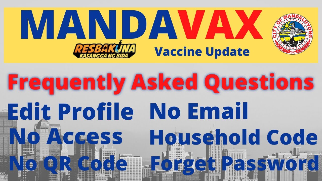 Mandavax Vaccine Update  Frequently Asked Questions | Mandaluyong City Vaccine Q&A (Tagalog/Eng Cap)