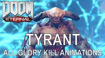 Doom Eternal - Tyrant Mini Boss All Glory Kill Animations (Doom Eternal Glory Kills Animations)