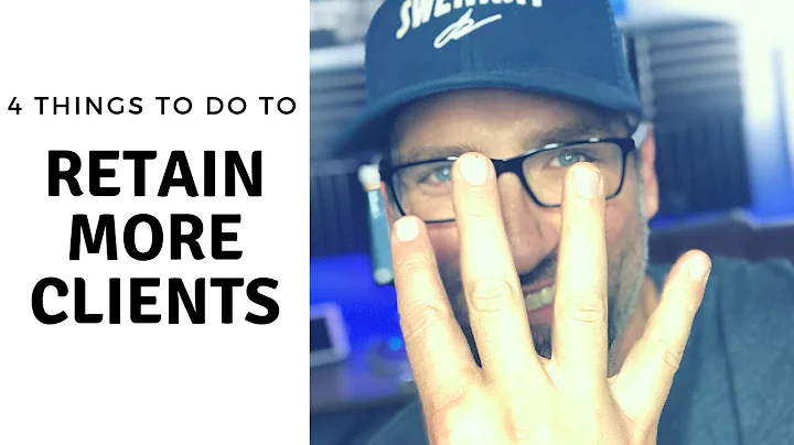4 THINGS TO DO TO RETAIN MORE AGENCY CLIENTS | CLIENT RETENTION ADVICE