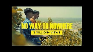 AUR - NO WAY TO NOWHERE - Raffey - Usama - Ahad (Official Music Video)