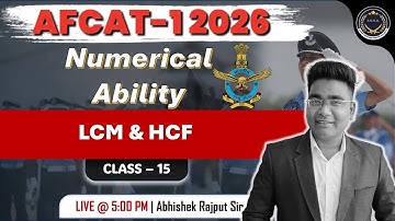 LCM & HCF | Part 1 | AFCAT 2026 Maths | Class 15 | Namansh AFCAT Batch  #sodaacademy