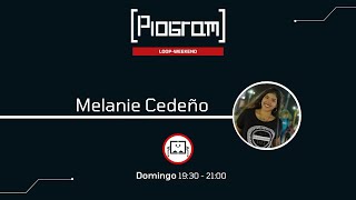 Ejercicios con for y While en python | Melanie Cedeño | Loop-Weekend