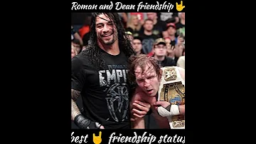 boys friendship🔥 Dean Ambrose 😊 and Roman Reigns 😈 best friends 🤘 status 💯#viral#wwe #shorts#friends