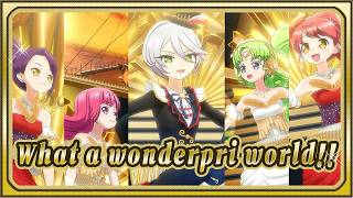 [풀버전/자막]「What a wonderpri world!!」- 세레파라 가극단 / 프리파라 2기