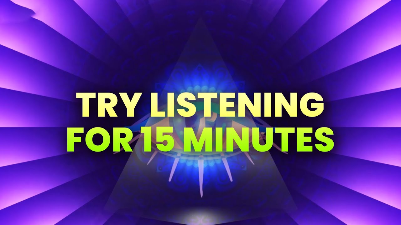 Try listening for 15 minutes [Immediately Effective] - Open Third Eye ...