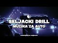 Muzika za auto mix  seljacki drill