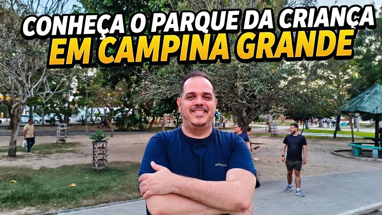 ​Parque da Criança em Campina Grande: Vale a Pena o Passeio em Família?