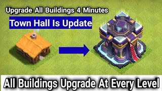 Upgrade All Buildings in 4 minutes | Clash of All Buildings Upgrade In every level | Fearlessmancoc