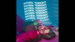 Natural Tendency (Official Audio)