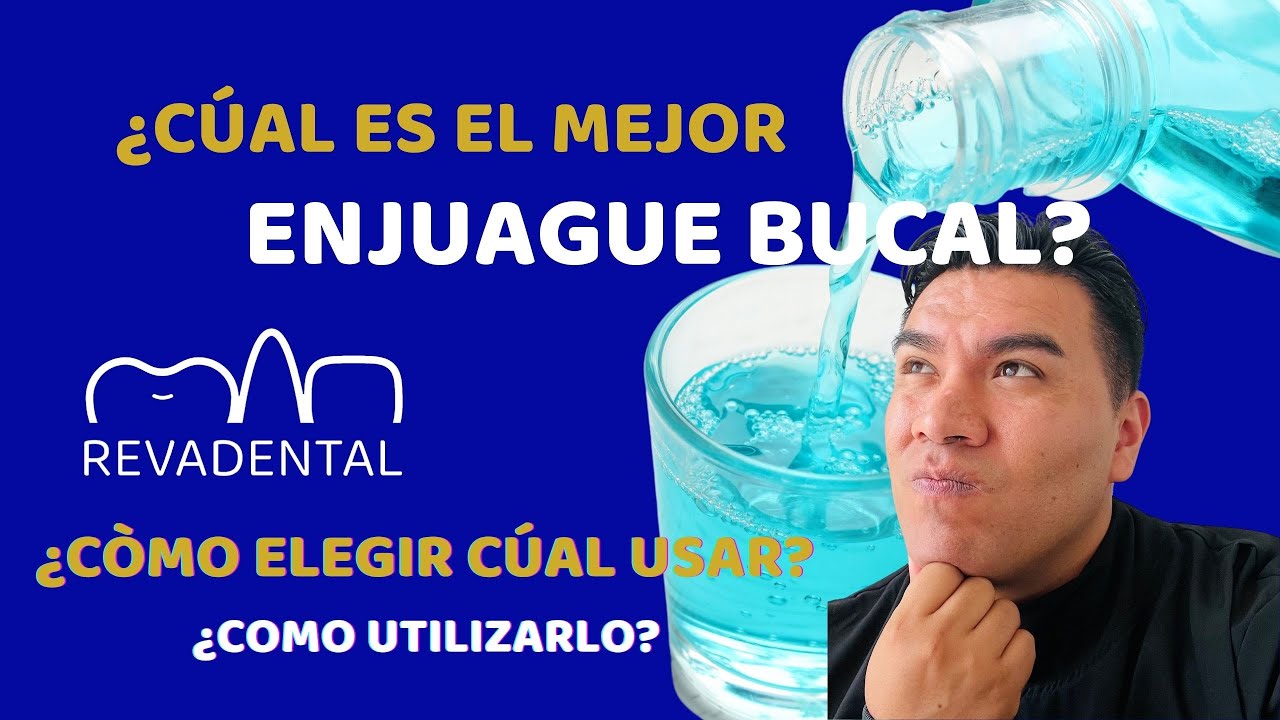 Cual es el mejor colutorio bucal