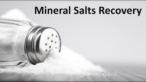 Mineral Salts Recovery