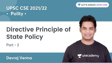 Directive Principle of State Policy | Part - 2 | Polity for UPSC CSE 2022/23 By Devraj Verma