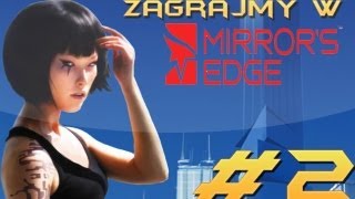 Zagrajmy W Mirrors Edge Misja 2 #2 [720P] screenshot 1