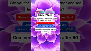 🎵 Discover the Power of #2678Hz! Only the Focused Can Last 60 Seconds!