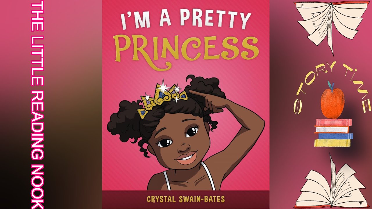 I'm A Pretty Princess (Read Aloud) - YouTube