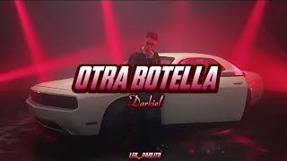 Darkiel - otra botella (letra)