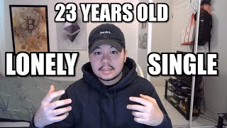 Why I choose to be lonely and single at 23