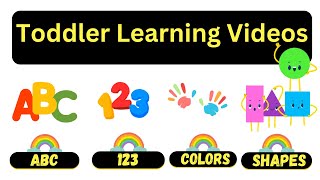 Preschool Learning Videos For 3 Year Olds | Kindergarten Learning Videos | Toddlers ABC 123 Song