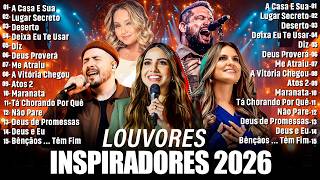 Louvores de Adoração 2026,Top 100 Músicas Gospel Mais Toc...
