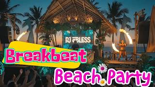 REMIX BREAKBEAT SUNSET BEACH PARTY