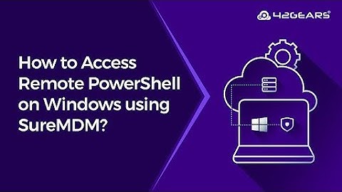 Easy Steps to Access the PowerShell Terminal on Windows Devices Using SureMDM