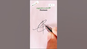 #shorts @SUMAN Name stylish signature#style#trending  #creative #signature #youtube 👍👍