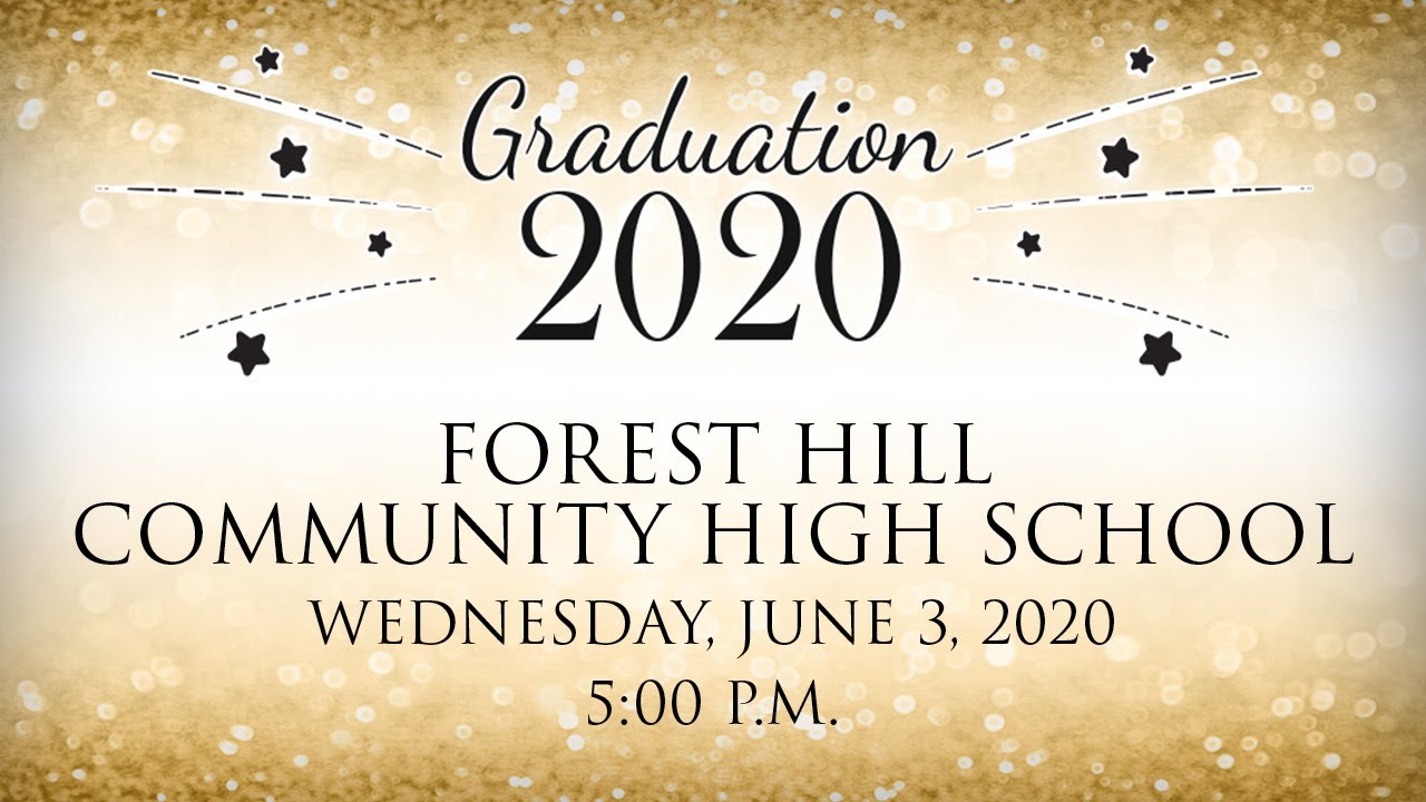 Forest Hill Community High School Graduation YouTube