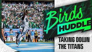 Eagles take down the Titans but large questions still loom for Birds offense | Birds Huddle
