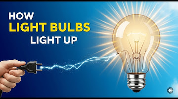 How light bulb glows