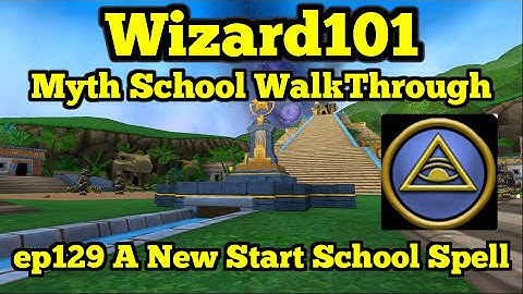 Wizard101 Myth Walkthrough ep129 New Star School Spells