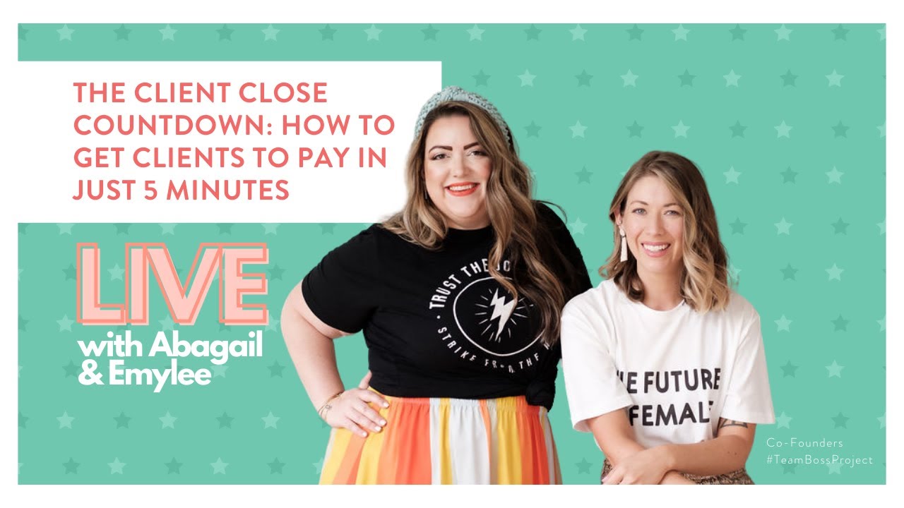 The Client Close Countdown: How to Get Clients to Pay in Just 5 Minutes ...