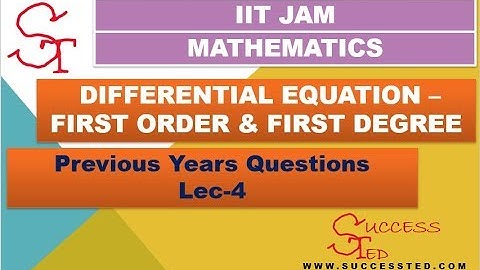 IIT-JAM || QUESTION SOLUTIONS. || FIRST ORDER FIRST DEGREE DIFFERENTIAL EQUATION
