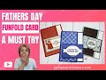 Fathers Day Funfold Card Tutorial