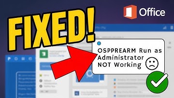 How to Fix OSPPREARM Run as Administrator Not Working in Microsoft Office