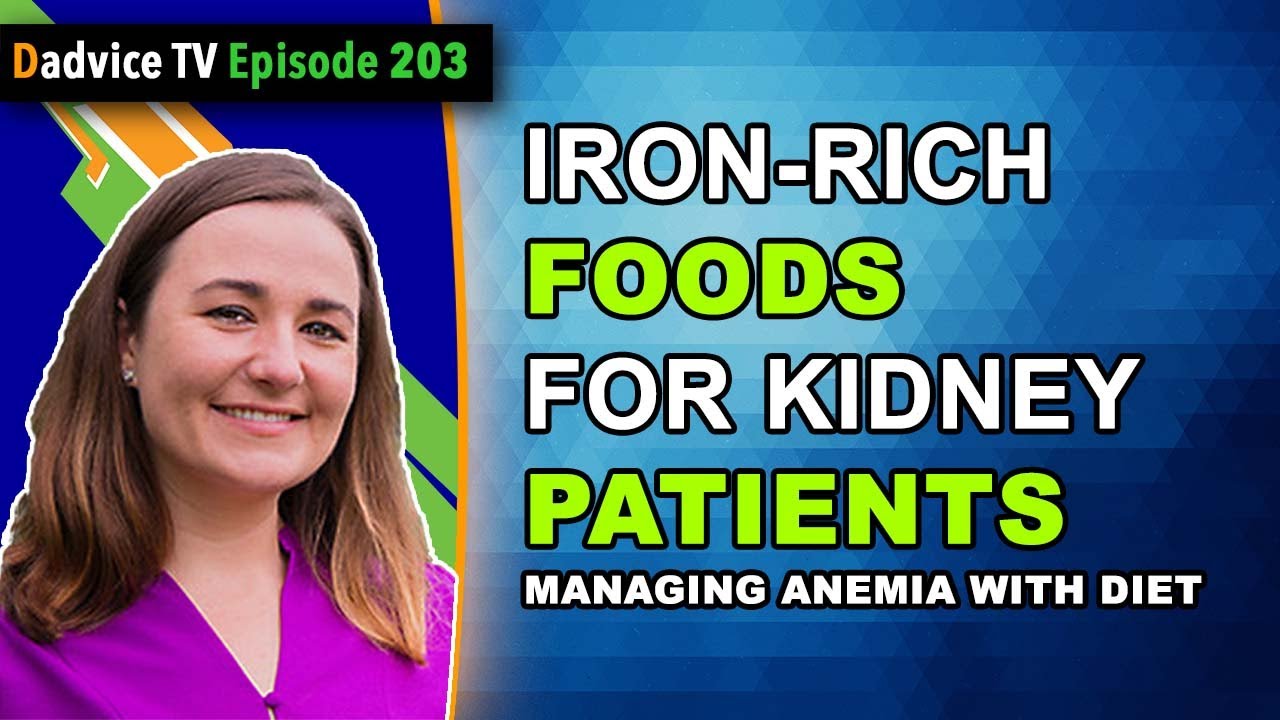 Treatment Of Anemia in Kidney Disease - Iron Rich Foods for CKD Patients