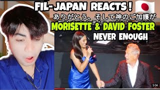 Morissette Amon Impresses David Foster - Never Enough | Reaction