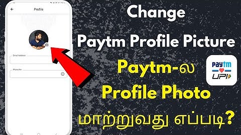 How to Change Paytm Profile Picture | How to Set Paytm Profile Photo | Subaraj Tech