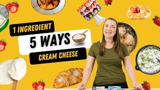 1 Ingredient, 5 Ways: Cream Cheese 🧀✨