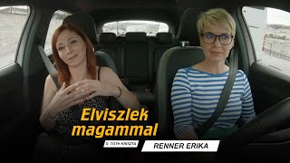 DTK: Elviszlek magammal – Renner Erika