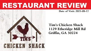 Restaurant Review Tim s Chicken Shack Griffin GA