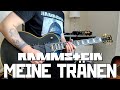 Rammstein - Meine Tränen (Guitar Cover)