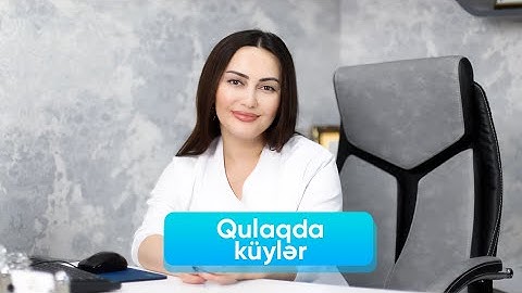 Qulaqda küylər nədir❓👩🏻‍⚕️🩺🧠